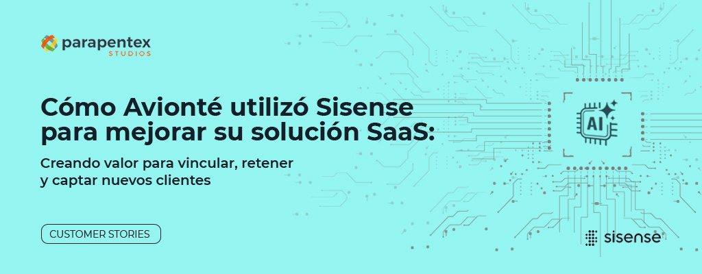 Cómo Avionté utilizó Sisense para mejorar su solución SaaS y vincular, retener y ganar nuevos clientes
