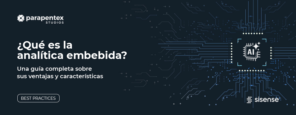 ¿Qué es la analítica embebida? Una guía completa sobre sus ventajas y características