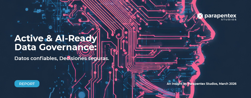 Active & AI-Ready Data Governance: Datos confiables, Decisiones seguras