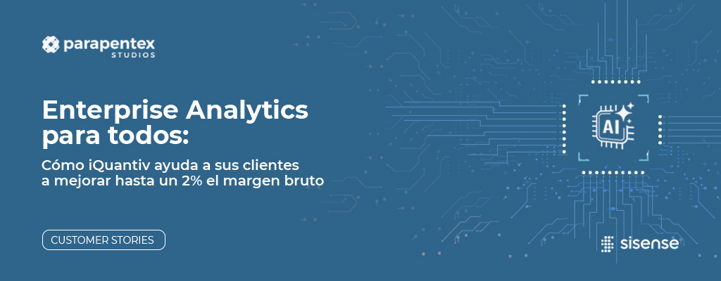 Enterprise Analytics para todos: cómo iQuantiv ayuda a sus clientes a mejorar hasta un 2% el margen bruto