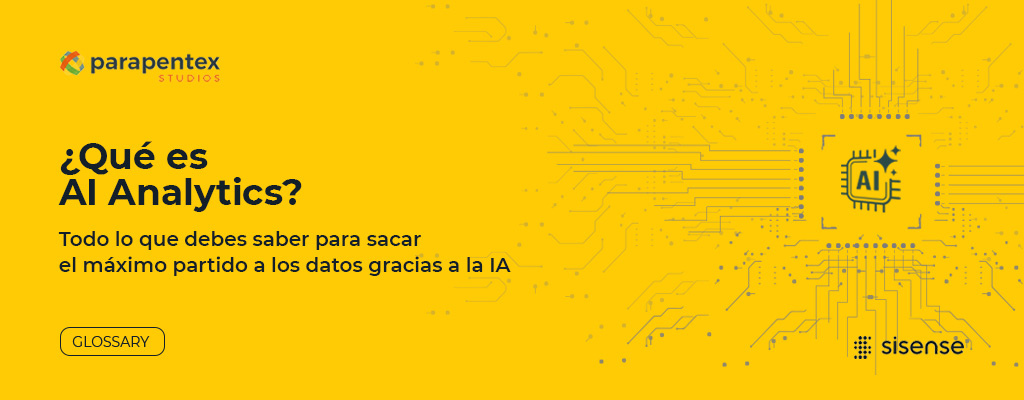 ¿Qué es AI Analytics? Todo lo que debes saber para sacar el máximo partido a los datos gracias a la IA